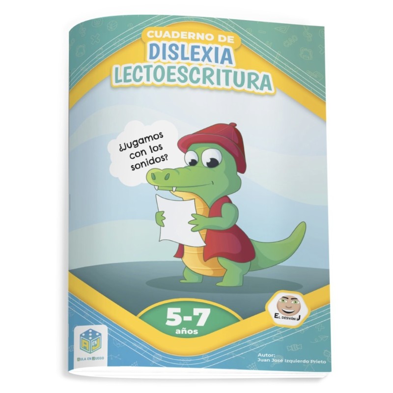 CUADERNO DE DISLEXIA Y LECTOESCRITURA. ¿JUGAMOS CON LOS SONIDOS? 5-7 AÑOS