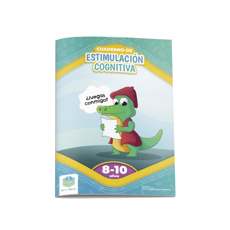 CUADERNO DE ESTIMULACIÓN COGNITIVA. ¿JUEGAS CONMIGO? 8-10 AÑOS